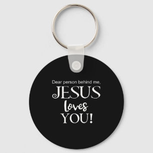 Beste Persoon Achter Me, Jezus Houdt Van Jou Ontwe Sleutelhanger