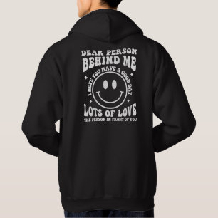 Beste persoon achter me,Liefdes boodschap Hoodie