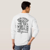 Beste persoon achter mij de wereld is een betere p t-shirt (Achterkant volledig)