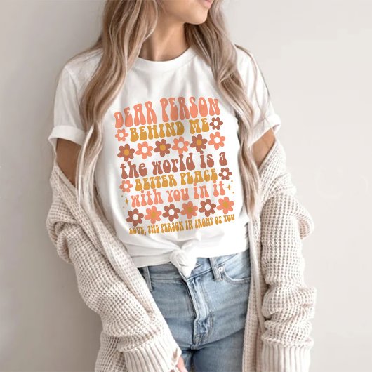 Beste persoon achter mij de wereld T-Shirt