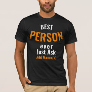 Beste persoon ooit. Personaliseren T-shirt