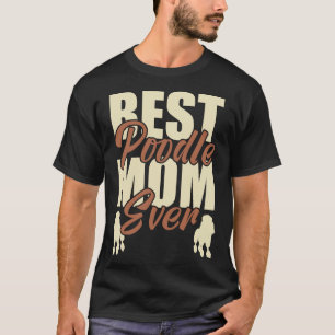 Beste poedel mam ooit schattig hond cadeau t-shirt