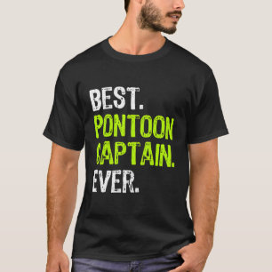 Beste ponton kapitein ooit grappig ponton boot fee t-shirt
