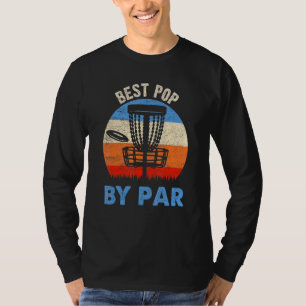 Beste Pop door Par Disc Golf Opa Dad Golf Pun T-shirt