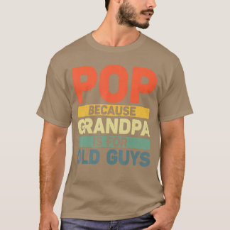 Beste Pop-ontwerp voor opa van kleinkinderen vader T-shirt