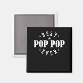 Beste Pop Pop ooit ontwerp - Pop Pop Magneet (Voorkant / Achterkant)