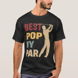 Beste Pop van Par Funny Golf T-shirt