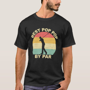Beste Pop van Pop door Par - Golfing T-shirt