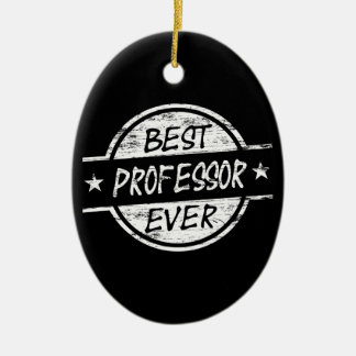 Beste professor Ever White Keramisch Ornament
