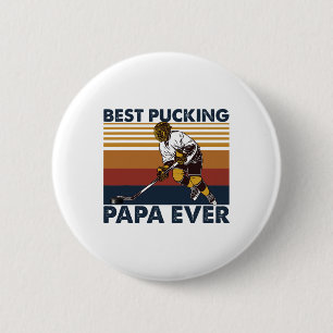 Beste Pucking Papa Ooit Funny Hockey Vader Zegt  Ronde Button 5,7 Cm