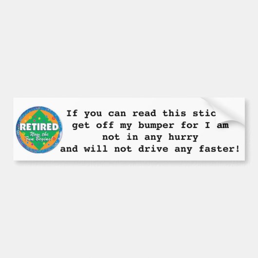 BESTE "RETIRED PERSON"-BUMPERSTICKER OOIT BUMPERSTICKER (Voorkant)