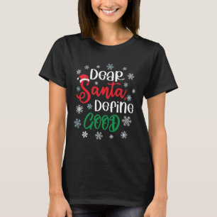 Beste Santa Define Good Funny Kerstmis T-shirt