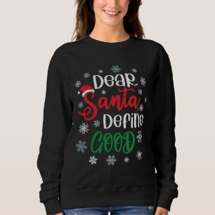 Beste Santa Define Good Funny Kerstmis Trui