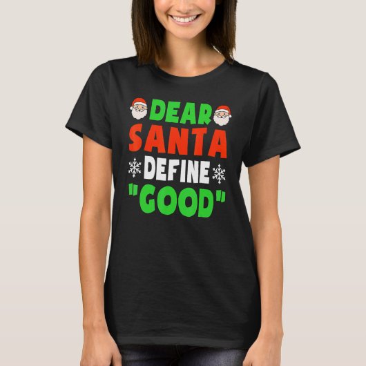 Beste Santa Define Good Funny Kind voor Kerstmis N T-shirt (Voorkant)