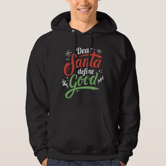 Beste Santa Define Good Hoodie (Voorkant)