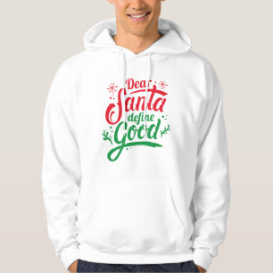 Beste Santa Define Good Hoodie