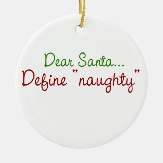 Beste Santa Define Naughty Keramisch Ornament (Voorkant)