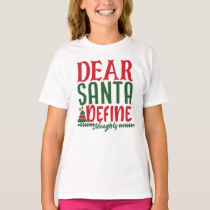 Beste Santa Define Ondeugend grappig kinder xmas c T-shirt
