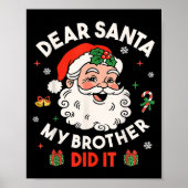 Beste Santa Mijn broer heeft het grappig gedaan me Poster (Voorkant)