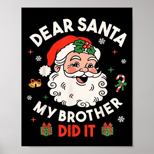 Beste Santa Mijn broer heeft het grappig gedaan me Poster (Voorkant)