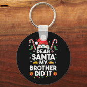 Beste Santa Mijn broer heeft het grappig gedaan me Sleutelhanger (Voorkant)