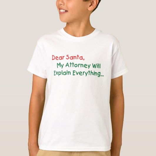 Beste Santa My Attorney zal het uitleggen: grappig T-shirt (Voorkant)