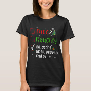 Beste Santa Nice Ondeugend Bewezen Schuldig Grappi T-shirt