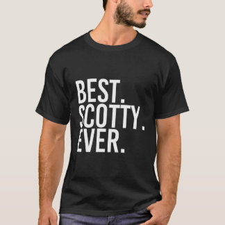 Beste Scotty Ever Grappige Gepersonaliseerde Naam T-shirt