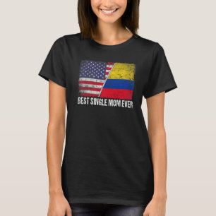 Beste single mam ooit Moederdag Colombia US FLA T-shirt