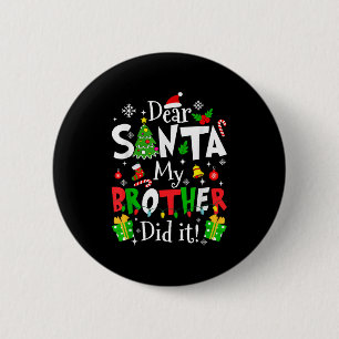 Beste Sinterklaas Mijn Broer Heeft Het Gedaan Grap Ronde Button 5,7 Cm