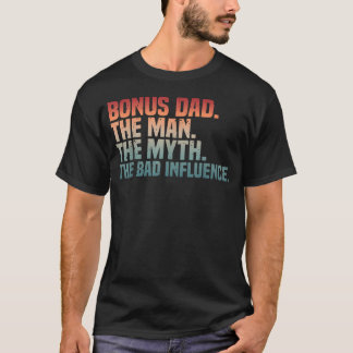 Beste Stiefvader Man Mythe Slechte Invloed Grap Bo T-shirt