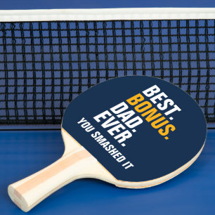 Beste stiefvader ooit Je hebt het voor elkaar gekr Tafeltennisbatje