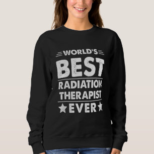 Beste STRALINGSTHERAPEUT ter Wereld Ooit Trui