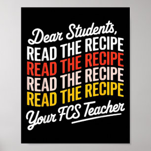 Beste studenten, lees het recept van je FCS-leraar Poster