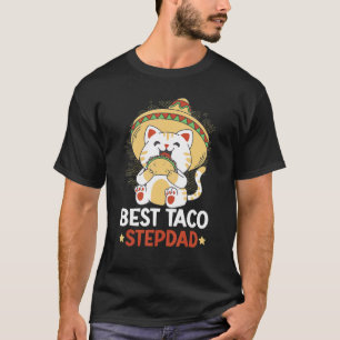 Beste Taco Stiefvader Met Een Kat Voor Vaderdag T-shirt