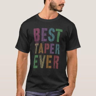 Beste Taper Ooit Vintage Drywall Team Schildercrew T-shirt