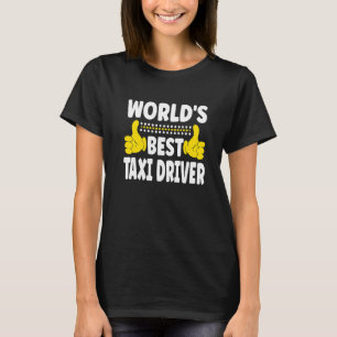 Beste Taxi Chauffeur Baan Beroep Taxi T-shirt