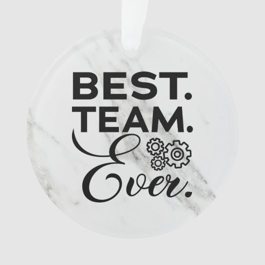 Beste team ooit, waarderingsgeschenken voor werkne ornament (voorkant)