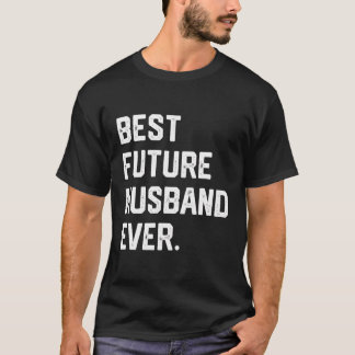 Beste toekomstige man ooit grappige man fiancã© Co T-shirt