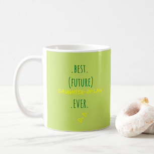 Beste toekomstige schoondochter ooit trouwcadeau koffiemok