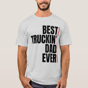 BESTE TRUCKIN' DAD OOIT T-SHIRT