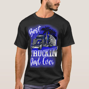 Beste trucking vader ooit vrachtwagenchauffeur tru t-shirt