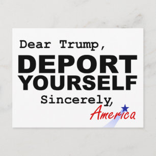 Beste Trump, DEPORT UZELF Briefkaart   Resistentie