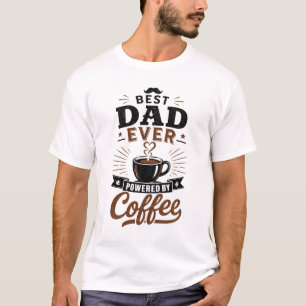 Beste Vader Ooit Aangedreven Door Koffie Grappig C T-shirt