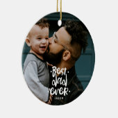 Beste vader ooit Aangepaste Foto Vaderdag Cadeauna Keramisch Ornament (Rechts)