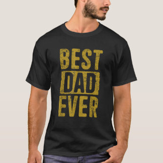 Beste vader ooit beste vader ooit t-shirt