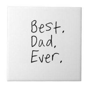 Beste vader ooit. Vaderdag cadeau Tegeltje