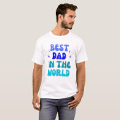 Beste vader ter wereld - de beste ter wereld t-shirt (Voorkant volledig)