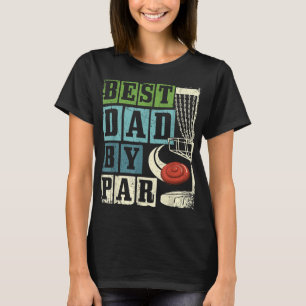 Beste vader van Par Funny Disc Golf Player Flying  T-shirt