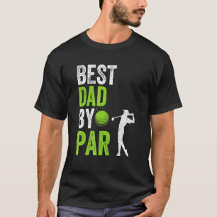 Beste vader van Par Vaderdag Golf Papa Golfer Pr T-shirt